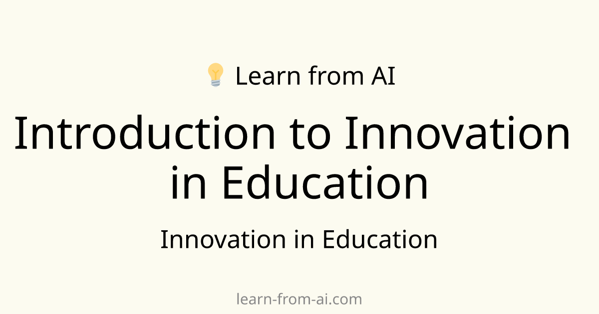 Introduction to Innovation in Education